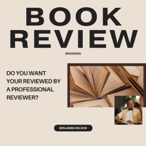 Do You Want Your Book Reviewed By A Professional Reviewer?